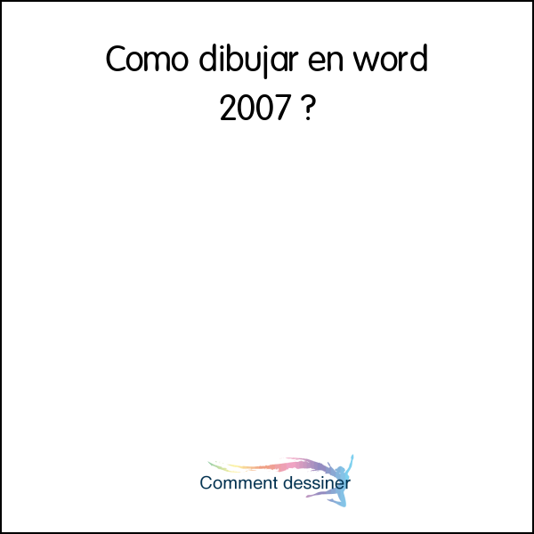 Como dibujar en word 2007